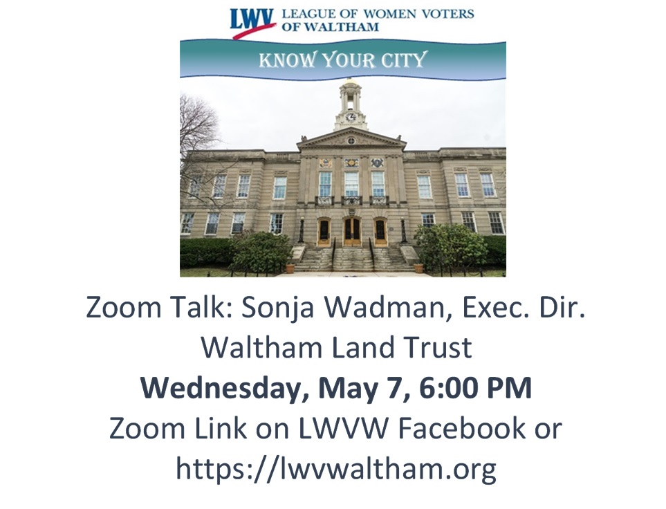 Know Your City with Sonja Wadman, Exec Dir, Waltham Land Trust